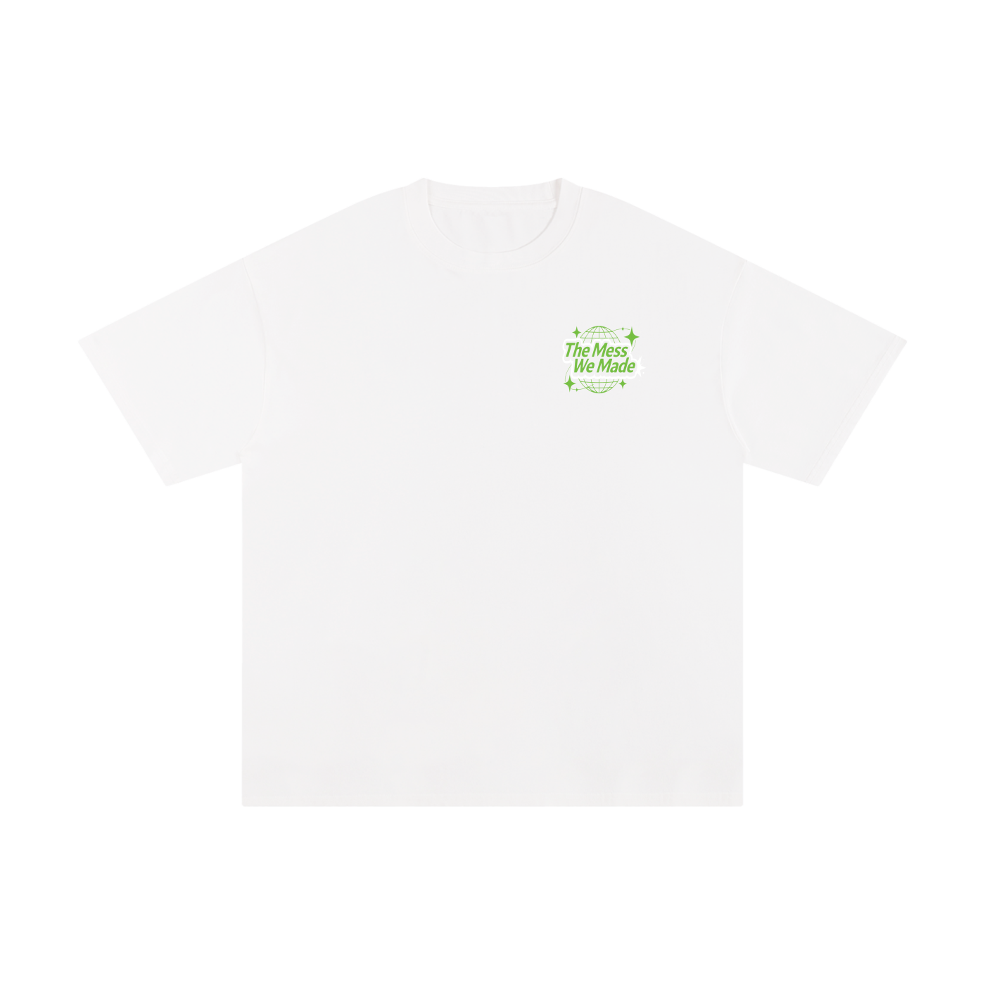 The Mess We Made Brand T-Shirt