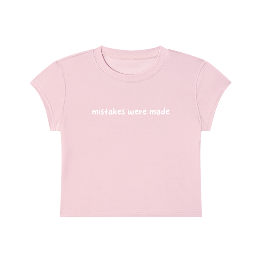 mistakes were made Cropped Tee