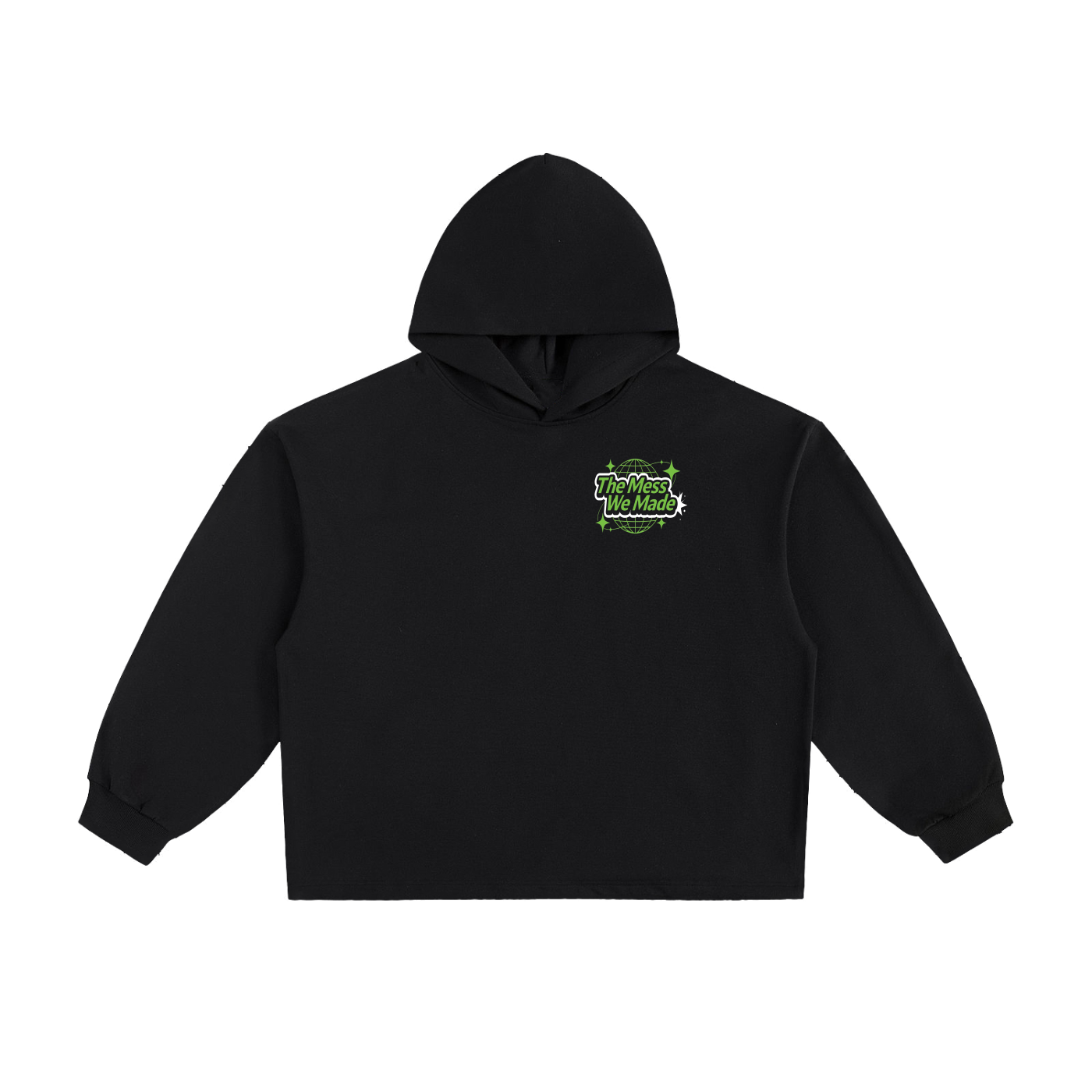 The Mess We Made Brand Hoodie